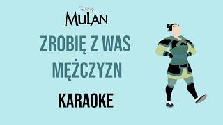 Mulan - Zrobię z was mężczyzn | KARAOKE PL