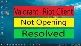 Valorant - Riot Client not Opening After Launch | How to Fix Valorant - Riot Client Not opening