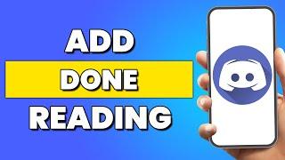 How To Add Done Reading In Discord (2024)