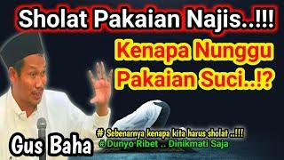 Gus Baha!! Sebenarnya Kenapa kita Harus Sholat;Simak Penjelasannya KH Bahauddin Nursalim Baik Baik