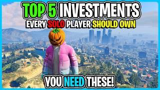 My TOP 5 Best INVESTMENTS EVERY SOLO PLAYER NEEDS In GTA 5 Online In 2024!