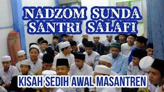 NADZOM SEDIH SANTRI "KISAH SEDIH AWAL MASANTREN"