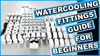 A Beginners Guide to PC Water Cooling Fittings - How to Water Cool