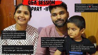 Q&A session (PART II) Get to Know About Us.Youtube salary,Motivation,MiL Relationship etc..