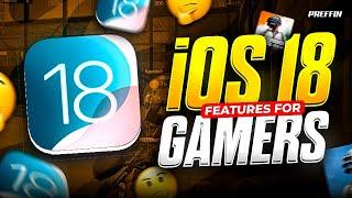 Top 7 iOS 18 Features for Gamers | iOS 18 Features | iOS 18 Update