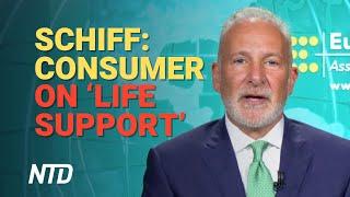US Consumers Are on Life Support: Peter Schiff