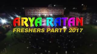 Arya Ratan 2017 (Freshers Party) #Aftermovie - Arya College of Engineering & IT (#Arya1stOldCampus)