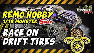 REMO HOBBY S MAX monster 1/16 race on drift tires!