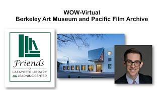 WOW - Berkeley Art Museum/Pacific Film Archive