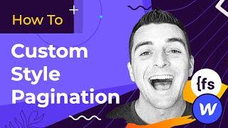 (2020) Custom Style Pagination | How To - CMS Library for Webflow