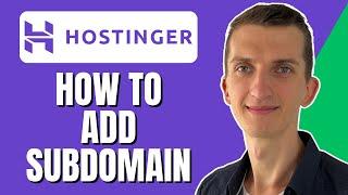 How To Add Subdomain In Hostinger (Step By Step)