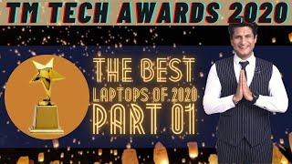 TM Tech Awards 2020; BEST LAPTOPS OF 2020 - Part 1