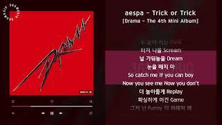 1시간 / aespa - Trick or Trick [Drama - The 4th Mini Album] / 가사 Audio Lyrics