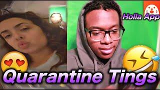 Quarantine Tings(Holla App Ep.1)