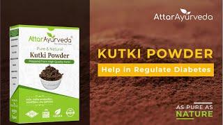 Attar Ayurveda Kutki Herb Powder