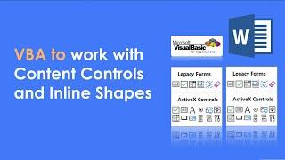 Advanced VBA Word Automation - How to work with ContentControls and InlineShapes