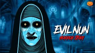 EVIL NUN Horror Story | Scary Pumpkin | Hindi Horror Stories | Real Horror Story