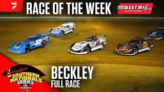 FULL RACE: Southern Nationals Opener at Beckley Motor Speedway | Sweet Mfg Race Of The Week
