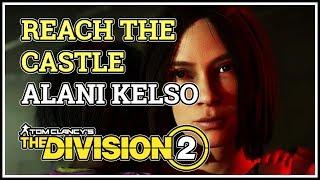 Speak With Alani Kelso Division 2 Reach The Castle