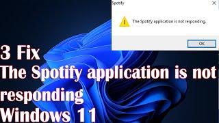 4 Fix The Spotify application is not responding in Windows 11