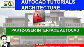 PART2 -USER INTERFACE IN AUTOCAD #autocadtutorials, #gladstudioarchitects