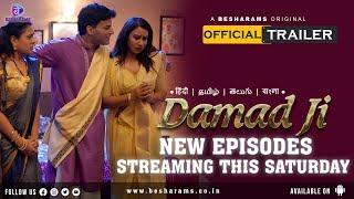 | Damad Ji | S2 New Official Trailer |New Episodes Streaming This Saturday | Besharams Original |