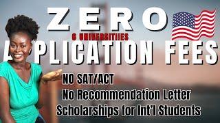 Scholarships for Int'l Students| No SAT/ACT| No Recommendation Letter| Apply for Free