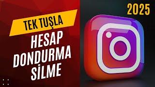 Tek Tuşla İNSTAGRAM HESAP SİLME VE İNSTAGRAM HESAP DONDURMA 2025