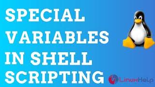 A view of Special Variables in Shell Scripting