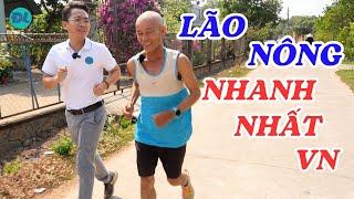 Ông nông dân U70 chạy nhanh nhất Việt Nam nhờ ăn rau - ĐỘC LẠ BÌNH DƯƠNG