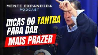 Como dar mais PRAZER para a mulher e para o homem (Segundo o Tantra)