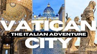 Vatican City | The Italian Adventure