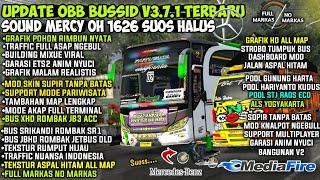 OBB BUSSID TERBARU V3.7.1 SOUND MERCY OH1626 ETS2 | GRAFIK HD FULL MARKAS | BUS SIMULATOR INDONESIA