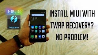 How to Install MIUI with TWRP Recovery! On Redmi Note 3 (Kenzo)