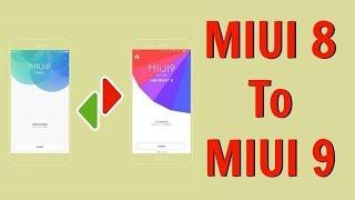 Easy WAY to Update MIUI 8 to MIUI 9 Without Unlock Bootloader & Mi Flash Tool