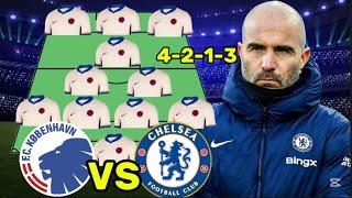 BEST COPENHAGEN VS CHELSEA PREDICTED 4-2-1-3 LINE UP IN CONFERENCE LEAGUE ROUND OF 16 FIRST LEG