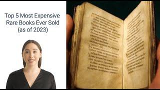 Top 5 Most Expensive Rare Books Ever Sold as of 2023