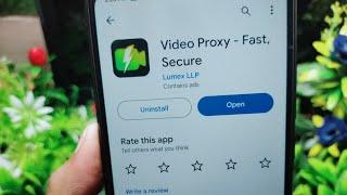 Video Proxy App Kaise Use Kare || How To Use Video Proxy Fast Secure App