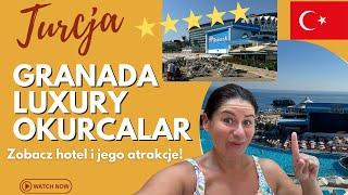 GRANADA LUXURY OKURCALAR 5⭐️⭐️⭐️⭐️⭐️ Sprawdź Dlaczego To Hotel Twoich Marzeń! Turcja All Inclusive