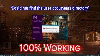 How to fix"could not find the user documents directory" error on Adobe Premiere Pro | SL ReDeYe