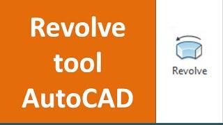 Using revolve command in AutoCAD