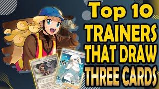 Top 10 Trainer Cards that Draw 3 Cards