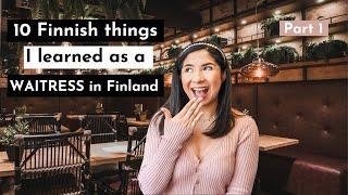 Finnish things I learned working as a waitress in Finland | Part 1