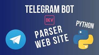 Ultimate Guide: Building a Powerful Website Parser with Python for Telegram Bot Integration