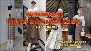 INSPIRASI OOTD ROK PANJANG|Ala selebgram 2022 +Linkshopee