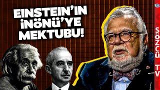 Einstein'in İsmet İnönü'ye Mektubu ve Yaşananlar | Celal Şengör'den Dinleyin