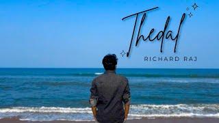 Richard Raj - Thedal (Official Video)