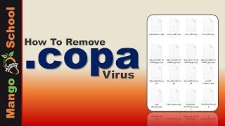 COPA file virus ransomware [.copa] Removal and decrypt guide