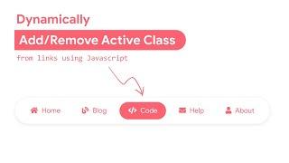 Dynamically Add/Remove Active class using Javascript.