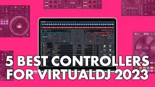 5 Best Controllers For VirtualDJ 2024 - Denon DJ, Rane, Pioneer DJ and more..